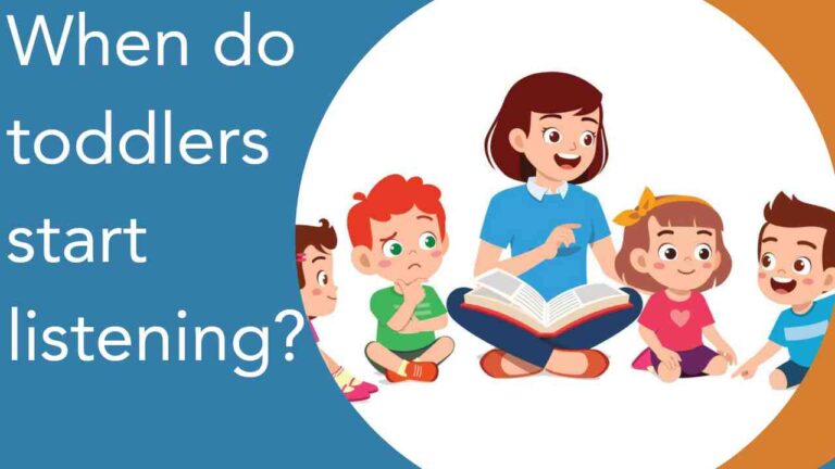 When do toddlers start listening?